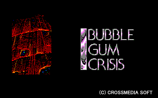 BUBBLEGUM CRISIS [バブルガムクライシス]-88-1