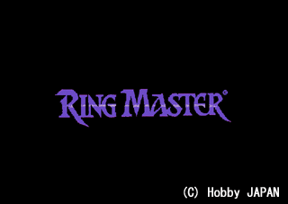 RING MASTER Ⅰ THE SHADOW OF FILIAS [リングマスター１ フィリアス・ノギスの暗雲]-68-1